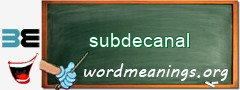 WordMeaning blackboard for subdecanal